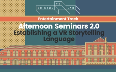 BVRL Afternoon Seminars 2.0  – Establishing a VR Storytelling Language
